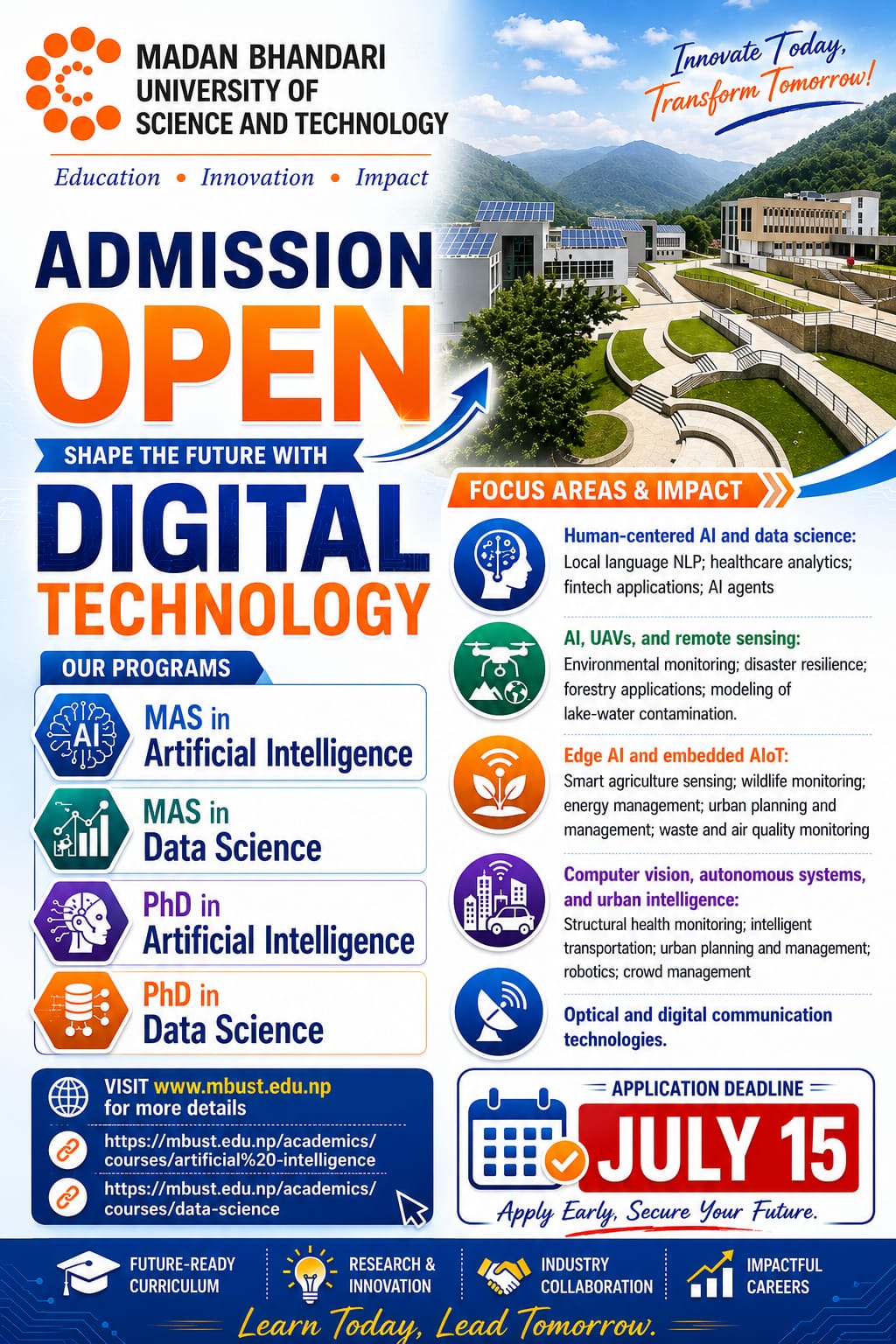 <p><strong>PhD Program:</strong></p>
<p>Master's degree in Engineering/Technology/Science/Architecture or other relevant fields<br>from recognized universities with CGPA of 3.0/4.0 (or international equivalent).</p>
<p><strong>MAS Program:</strong></p>
<p>Four-year Bachelor's degree in Science/ Engineering/ Technology or<br>other relevant fields from recognized universities with CGPA of 2.75<br>out of 4.0 (or international equivalent) or<br>3-year Bachelor's degree in digital technology related field from<br>recognized universities with CGPA of 2.75 out of 4.0 (or international<br>equivalent) provided that the total credit is not less than 120 and the<br>course content meets prerequisites for the applied program</p>